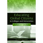 Educating Global Citizens in Colleges and Universities: Challenges and Opportunities