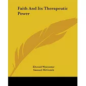 Faith and Its Therapeutic Power
