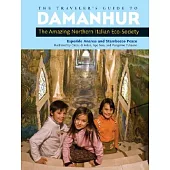 The Traveler’s Guide to Damanhur: The Amazing Northern Italian Eco-Society