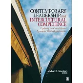 Contemporary Leadership and Intercultural Competence: Exploring the Cross-Cultural Dynamics Within Organizations