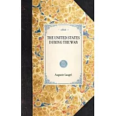 The United States During the War