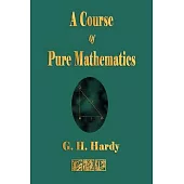 A Course of Pure Mathematics