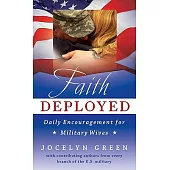 Faith Deployed: Daily Encouragement for Military Wives