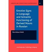 Emotive Signs in Language and Semantic Functioning of Derived Nouns in Russian