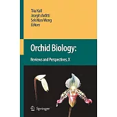 Orchid Biology: Reviews and Perspectives