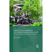 Moscow and the Emergence of Communist Power in China, 1925-30: The Nanchang Uprising and the Birth of the Red Army