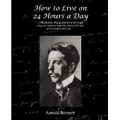 How to Live on 24 Hours a Day