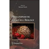 Hematopoietic Stem Cell Biology