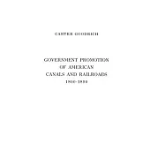 Government Promotion of American Canals and Railroads: 1800-1890