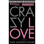 Crazy Love: Library Edition