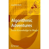 Algorithmic Adventures: From Knowledge to Magic