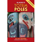 Alaska’s Totem Poles