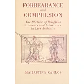 Forbearance and Compulsion