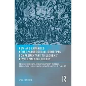 New and Expanded Neuropsychosocial Concepts Complementary to Llorens’ Developmental Theory: Achieving Growth and Development Through Occupation for Ne
