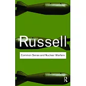 Common Sense and Nuclear Warfare