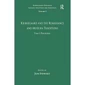 Volume 5, Tome I: Kierkegaard and the Renaissance and Modern Traditions - Philosophy