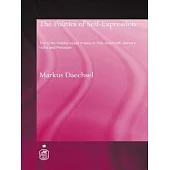 The Politics of Self-Expression: The Urdu Middleclass Milieu in Mid-Twentieth Century India and Pakistan