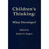 Children’s Thinking: What Develops?