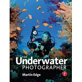 The Underwater Photographer