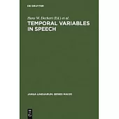 Temporal Variables in Speech: Studies in Honour of Frieda Goldman-Eisler. Ed by H.W. Dechert. Papers Originally Presented at a W