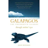 Galapagos: The Enchanted Islands Through Writers’ Eyes