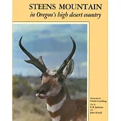 Steens Mountain in Oregon’s High Desert Country.