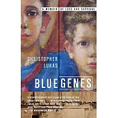 Blue Genes: A Memoir of Loss and Survival
