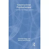 Constructivist Psychotherapy: A Narrative Hermeneutic Approach