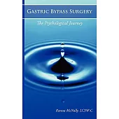 Gastric Bypass Surgery: The Psychological Journey