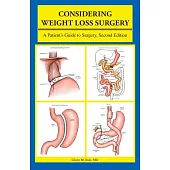 Considering Weight Loss Surgery: A Patient’s Guide to Surgery