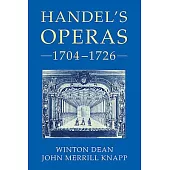 Handel’s Operas, 1704-1726