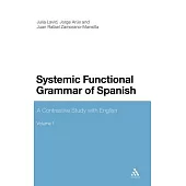 Systemic Functional Grammar of Spanish: A Contrastive Study with English