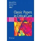 Classic Papers in Critical Care