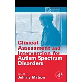 Clinical Assessment and Intervention for Autism Spectrum Disorders