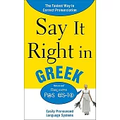 Say It Right in Greek: Easily Pronounced Language Systems