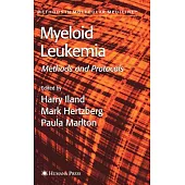 Myeloid Leukemia: Methods And Protocols