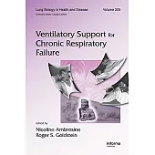 Ventilatory Support for Chronic Respiratory Failure