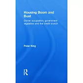 Housing Boom and Bust: Owner Occupation, Government Regulation and the Credit Crunch