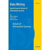 Data Mining: Special Issue in Annals of Information Systems