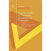 Current Trends in Diachronic Semantics and Pragmatics