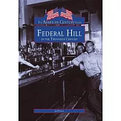 Federal Hill in the Twentieth Century