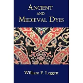 Ancient and Medieval Dyes