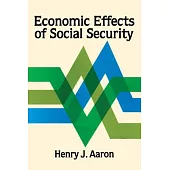 Economic Effects of Social Security