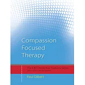 Compassion Focused Therapy: Distinctive Features