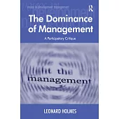 The Dominance of Management: A Participatory Critique