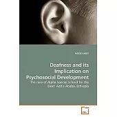 Deafness and Its Implication on Psychosocial Development