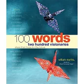100 Words: 200 Visionaries Share Their Hope for the Future