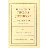 The Papers of Thomas Jefferson, Volume 4: October 1780 to February 1781