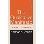 The Qualitative Manifesto: A Call to Arms