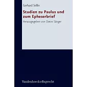 Studien Zu Paulus Und Zum Epheserbrief